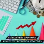 Key poverty reduction strategies in development economics, focusing on education, employment, and social protection policies.